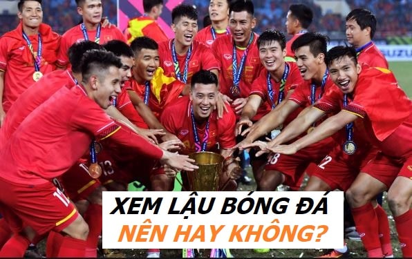 Tai ung dung xem bong da lau hinh anh 1