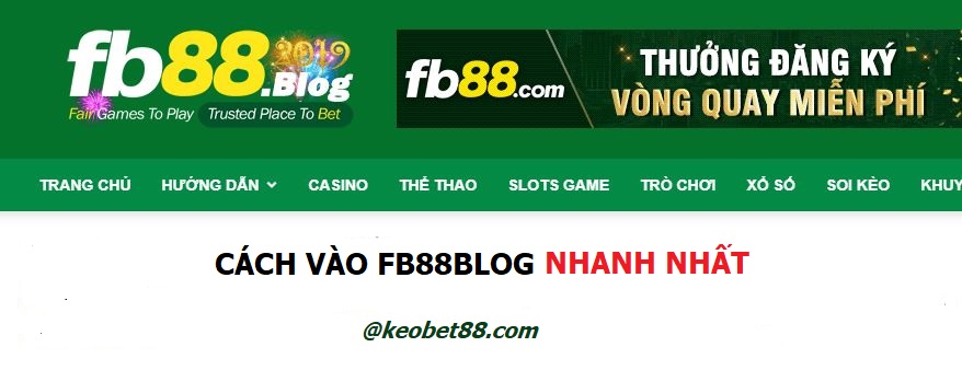 cach vao fb88blog hinh anh 1